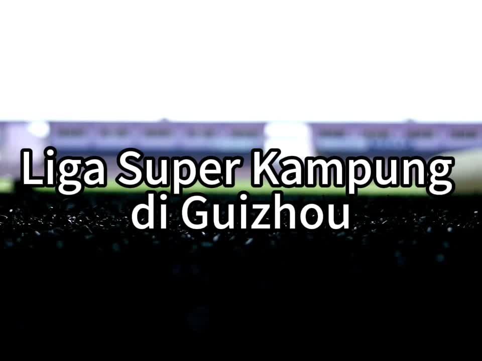 Liga Super Kampung di Guizhou
