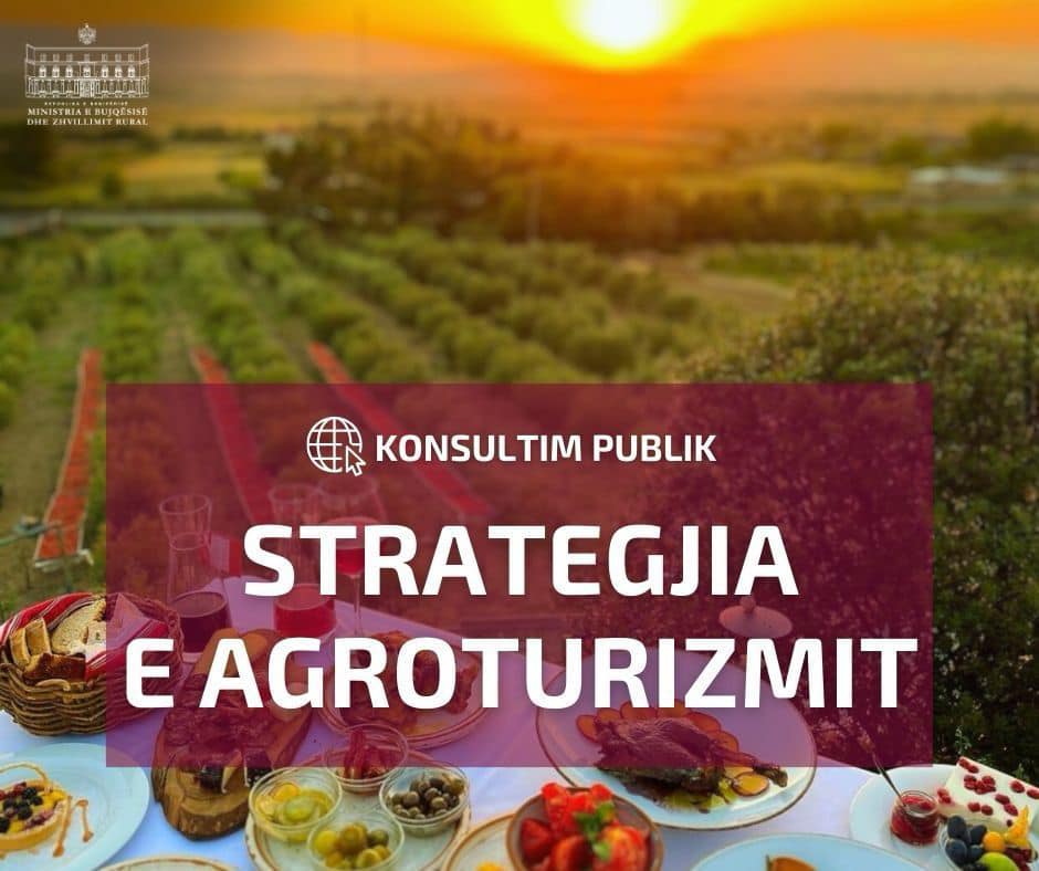 Strategjia e Agroturizmit (Foto ATSH)